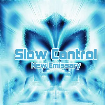 New Emissary by Slow Control