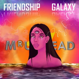 Friendship Galaxy by Mr. Unread