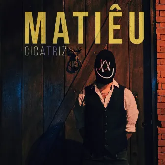 Cicatriz by Matiêu