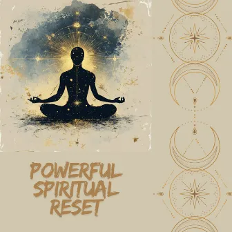 Powerful Spiritual Reset by Cosmic Abyss Codex