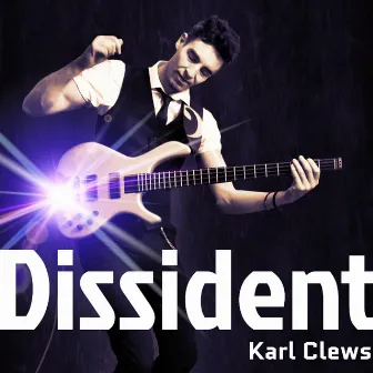 Dissident by Karl Clews