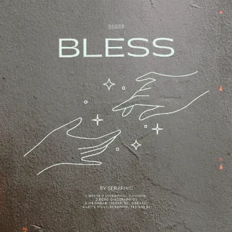 Bless by Seraphic