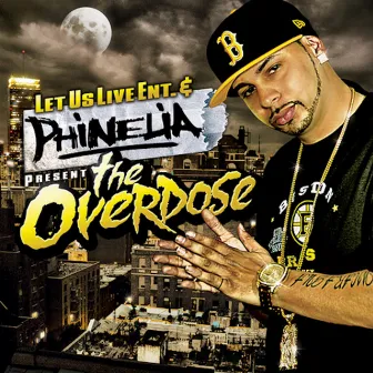 The Over Dose by Phinelia