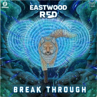 Break Through by Eastwood Red