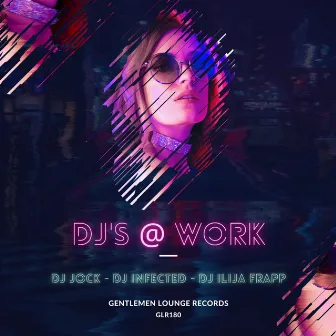 Dj's @ Work by Dj Ilija Frapp