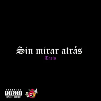 Sin mirar atrás by Unknown Artist