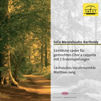 Mendelssohn: Choral Works by Sächsisches Vocalensemble