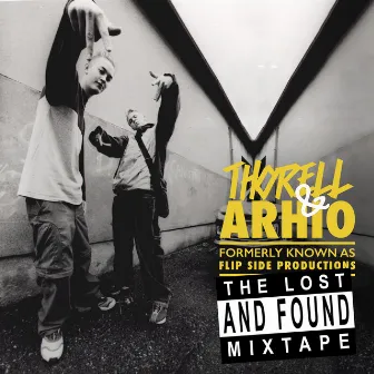 Thorell & Arhio: The Lost and Found Mixtape by Thorell & Arhio