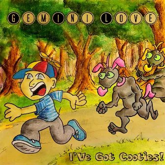 I've Got Cooties! by Gemini Love