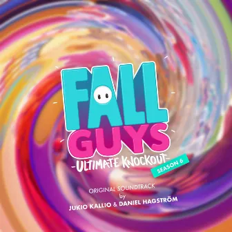 Fall Guys Season 6 (Original Game Soundtrack) by Jukio Kallio