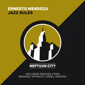 Jazz Rules by Ernesto Mendoza