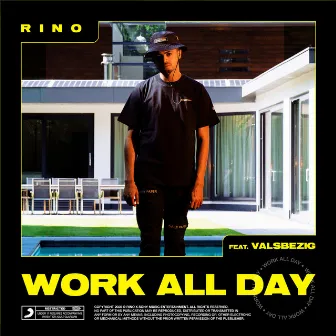 Work All Day by Rino