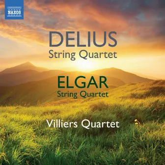 Delius & Elgar: String Quartets by Villiers Quartet