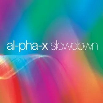 Slowdown (alpha x) by Al-Pha-X