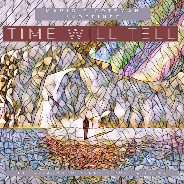 Time Will Tell