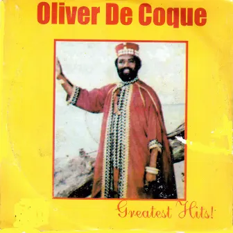 Greatest Hits by Oliver De Coque