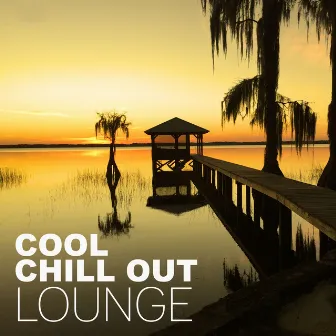 Cool Chill Out Lounge – Lounge Summer Tunes, Deep House Chill, Beach Chill, Summer Time, Summer Love by Ibiza Chill Out Classics