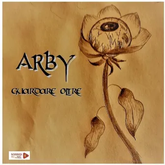 Guardare oltre by Arby