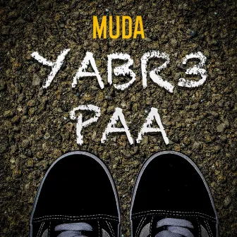 Yabr3 paa by Muda