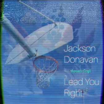 Lead You Right by Jackson Donavan