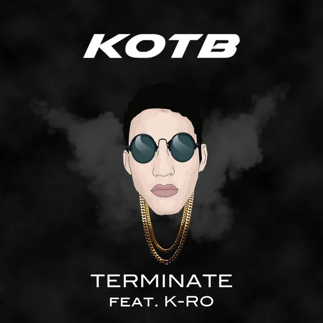 Terminate (feat. K-ro)