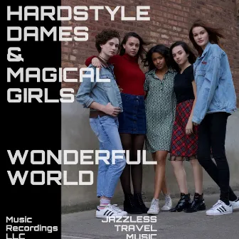 Wonderful World by Hardstyle Dames