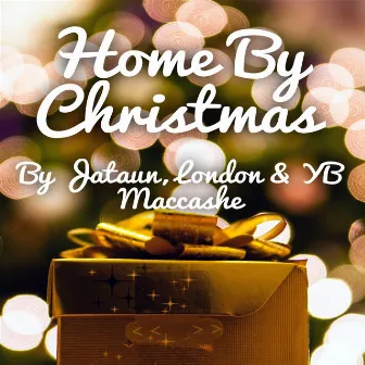 Home by Christmas by YB Maccashe