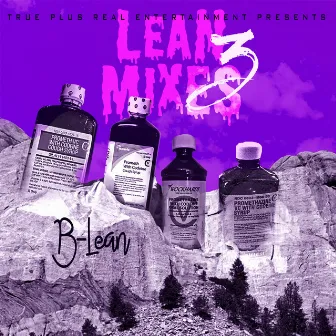 Lean Mixes 3 by B-Lean