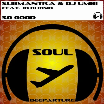 So Good by DJ Umbi