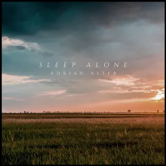 Sleep Alone by Adrian Alter