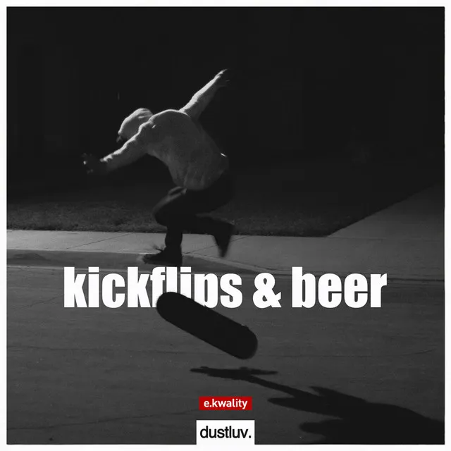 Kickflips & Beer