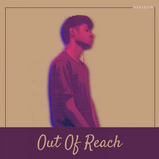 Out Of Reach