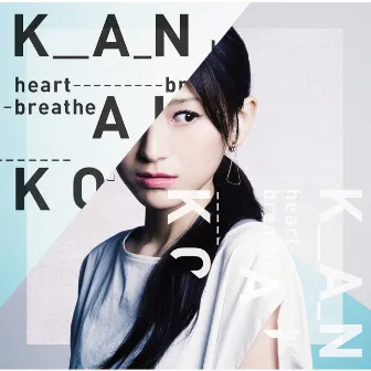 heart breathe (初回盤) by KANAKO