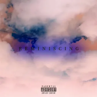 Reminiscing by Finesse King