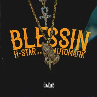 Blessin' by H-Star