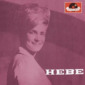 Hebe by Hebe Camargo