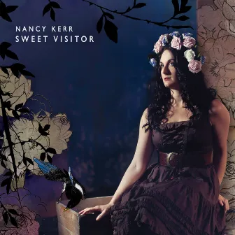 Sweet Visitor by Nancy Kerr