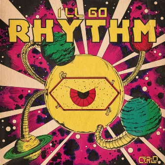 I'LL GO RHYTHM by CTRL-Q