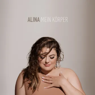 Mein Körper (Maxi Single) by Alina