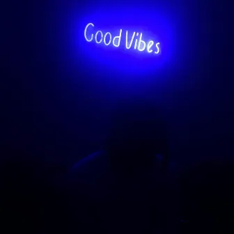 GoodVibesOnlyep by SlimeTimeRich