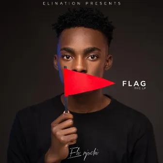 Red Flag by Eli Njuchi