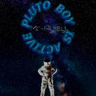 Pluto boy is active by Mr Ayjay