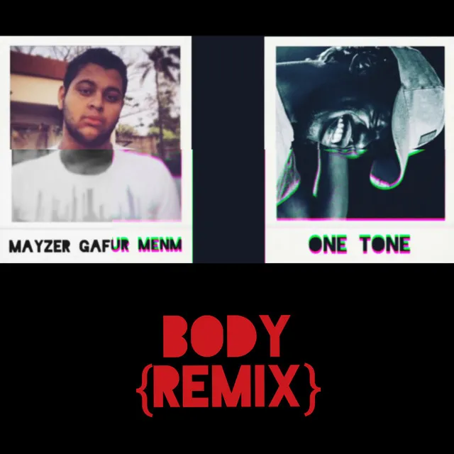 Body - Remix