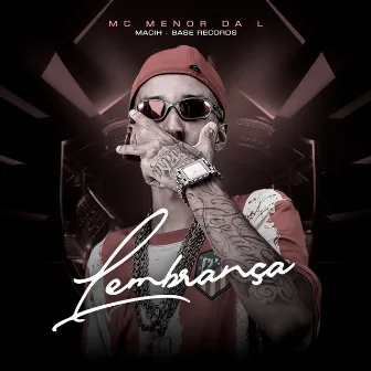 Lembrança by MC Menor da L