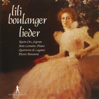 Lili Boulanger: Art Songs by Jean Lemaire