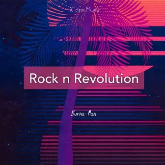 Rock N Revolution by Burna Man