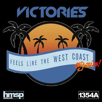 Feels Like The West Coast Again by Unknown Artist