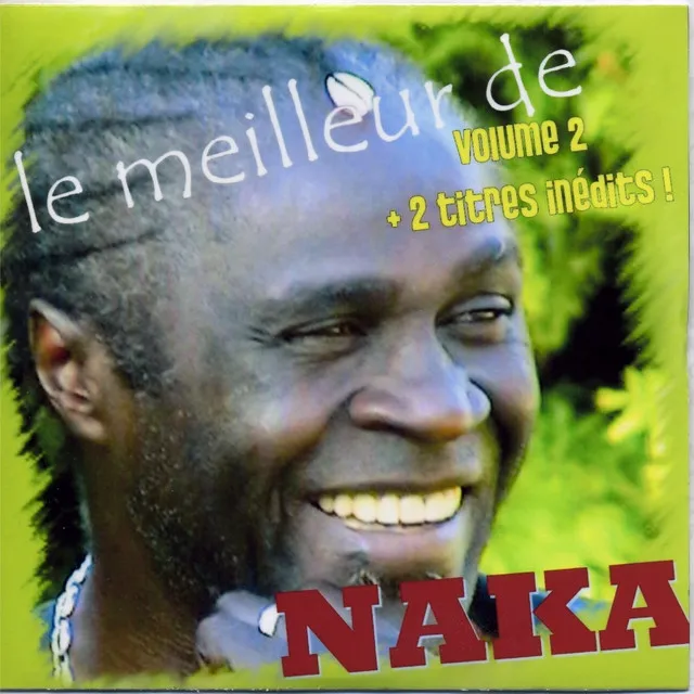 Le meilleur de Naka volume 2