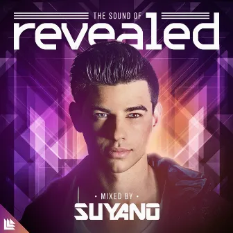 The Sound Of Revealed (Mixed by Suyano) by Suyano