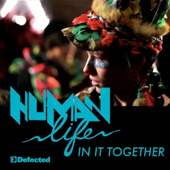 In It Together by Human Life